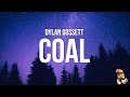 Dylan gossett  coal lyrics