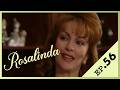 Rosalinda Episode 56 Version Française