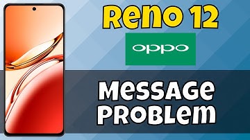 Oppo Reno 12 Message Problem || Message not sent issue
