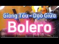 Cách Dạo Giữa Guitar Bolero Dùng Cho Cả 3 Giọng | Guitar Dạo Giữa (Giang Tấu)