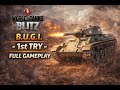 WoT Blitz B.U.G.I. – 1st Try | Full Gameplay