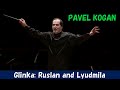 Pavel Kogan] 「ルスランとリュドミラ」序曲 Mikhail Glinka: Opera