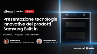 LIVE - Samsung: Dimostrazione di Cottura e Conservazione coi modelli da  Incasso - Ollo Blog