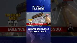 Lunaparkta Eğlence Felakete Döndü O Anlar Kamerada
