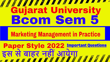 Bcom Sem 5 Marketing Management in Practice | Marketing Management Bcom sem 5 paper style 2021-2022