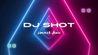 dj shot - summer dance
