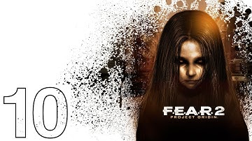 F.E.A.R. 2: Project Origin Playthrough - Interval 10: Snake Fist