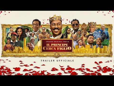 IL PRINCIPE CERCA FIGLIO - TRAILER UFFICIALE - AMAZON PRIME VIDEO