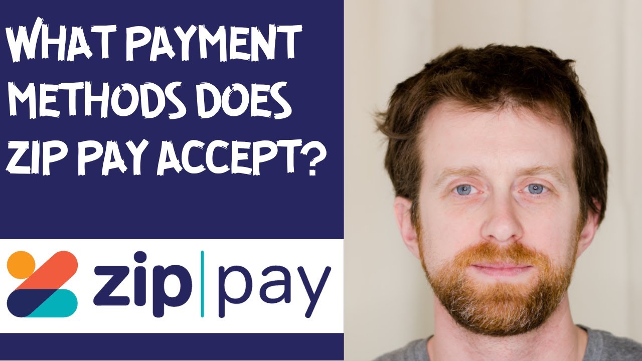 What payment methods does Zip Pay accept?