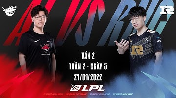 RNG vs. AL [Ván 2] - Tuần 2 Ngày 5 - LPL Mùa Xuân (2022)