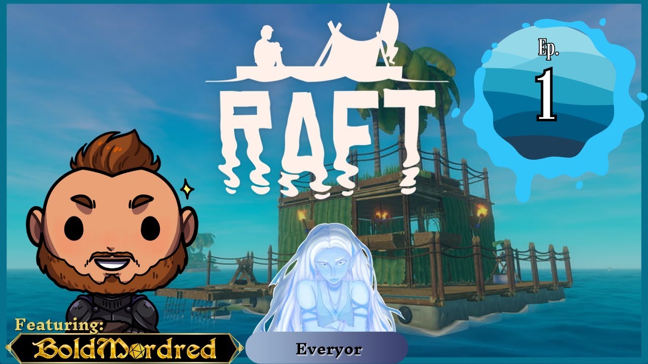 Raft Ep. 1 | D*** IT BRUCE! | #boldmordred - YouTube