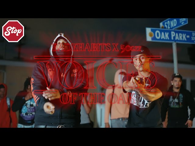 BadKHabits ft. 50Gzz - Voices Of The Oak (Official Video) Shot By Nick Rodriguez class=