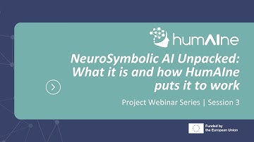 HumAIne Webinar 3 | NeuroSymbolic AI Unpacked: What it is and how HumAIne puts it to work