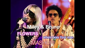 Flowers / When I Was Your Man MASHUP! (Professionally Edited) Miley Cyrus and Bruno Mars