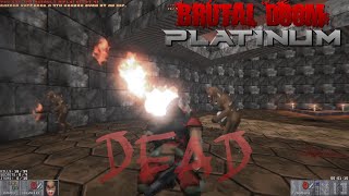 Brutal Doom Platinum 1.2 (Realism + Doom 3 textures) - E2M1(FAILS) | 4K/60