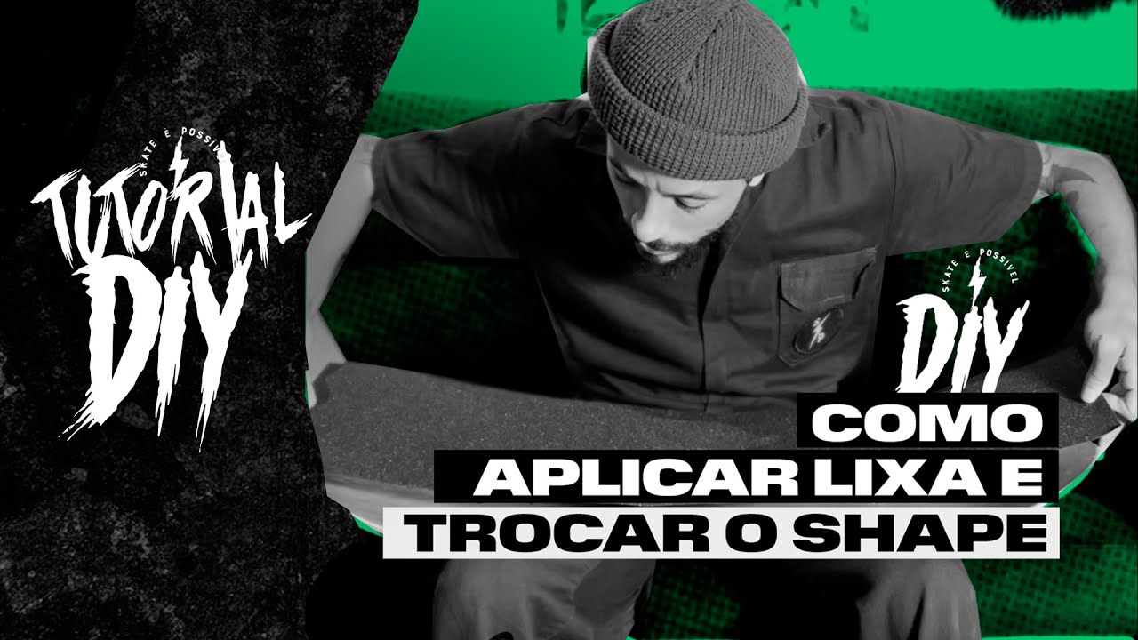 DIY | COMO APLICAR A LIXA E TROCAR SEU SHAPE - YouTube