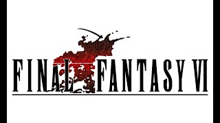 Let's Stream: Final Fantasy VI [02]