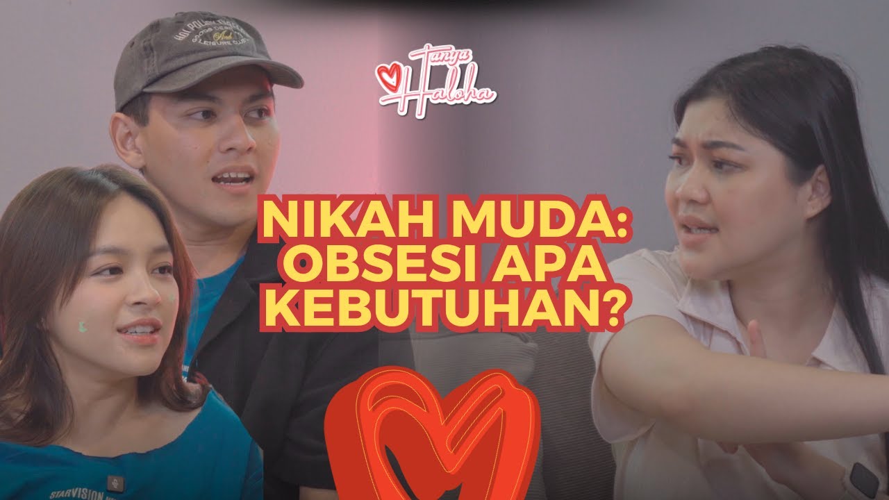 NIKAH MUDA ITU SALAH? TAPI KOK ECA SAMA REYBONG MAU?!! | Tanya Haloha