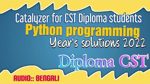 Diploma 2022  cst  python programming questions and answers| #python