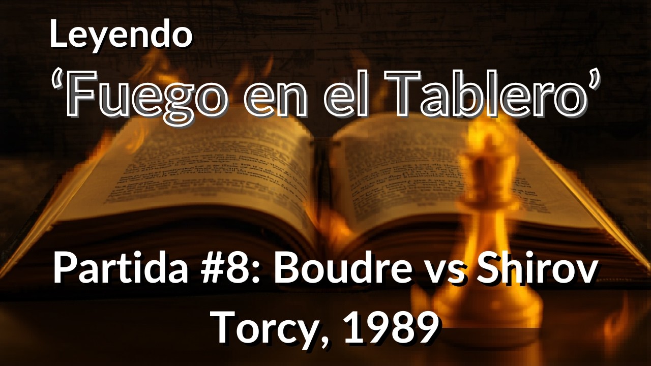 Día 5 Desafío de leer una partida de ajedrez comentada por día