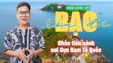 Vlog 97 I Ngắm hoàng hôn trên Hòn Đá Bạc - chốn tiên cảnh nơi Cực Nam Tổ Quốc
