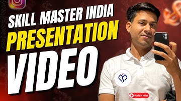Skill Master India Kya Hai? | Official Presentation Video | Learn & Earn Program Explained In Hindi