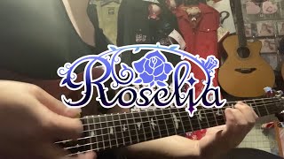Opera of the wasteland / Roselia【Guitar Cover】