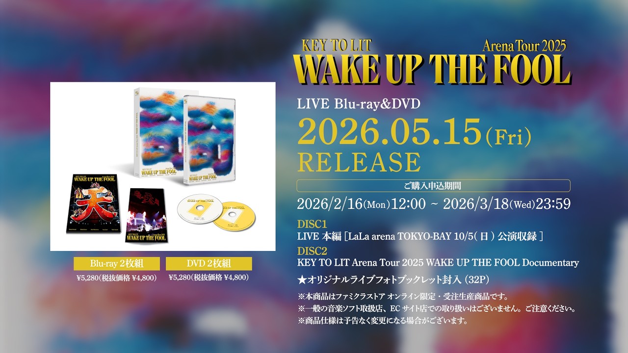 佐々木大光 KEY TO LIT WAKE UP THE FOOL KEY TO LIT Arena Tour 2025 WAKE UP THE FOOL[Official Trailer②