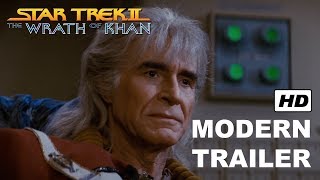 Star Trek II: The Wrath of Khan - Trailer (2018)
