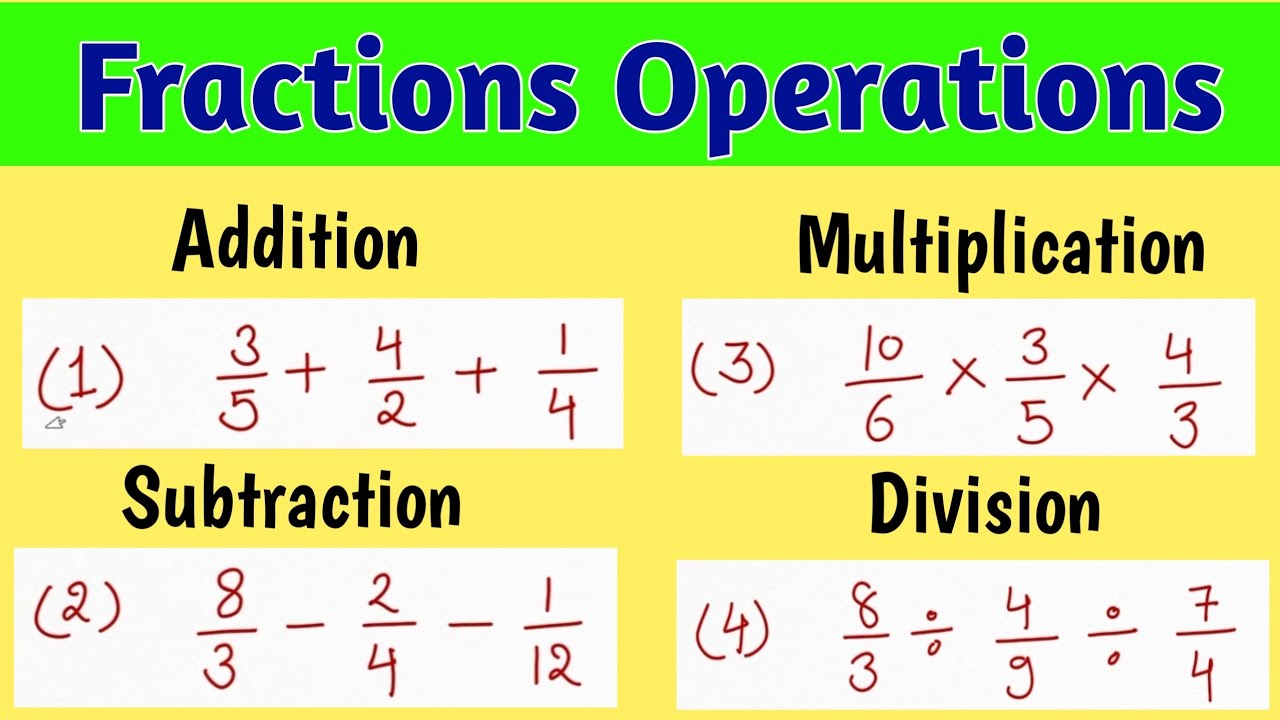 How To Add Subtract Multiply And Divide Three Fractions Youtube