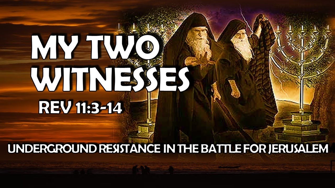 THE TWO WITNESSES REVELATION 11 3 14 YouTube the-two-witnesses-revelation-11-3-14-youtube