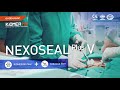 Endovision bio nexoseal plus hemostatic agent for bleeding control