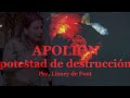 Pra Lisney de Font | Apolion potestad de destrucción | 04-14-22