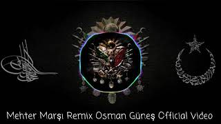 Mehter Marşı Remix
