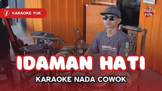 IDAMAN HATI KARAOKE NADA COWOK PRIA
