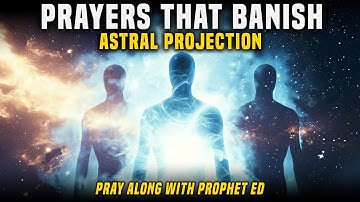 5 Corrosive Prayers To STOP Demonic Astral Projection! | Ed Citronnelli
