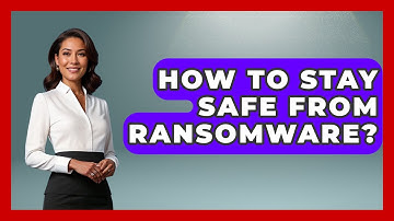 How To Stay Safe From Ransomware? - Tactical Warfare Experts
