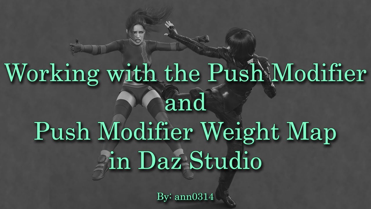 Daz Studio Push Modifier and Push Modifier Weight Map