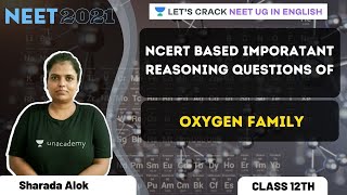 NCERT Based Important Reasoning Questions of Oxygen Family | NEET UG | NEET 2021 | Sharada Alok screenshot 3