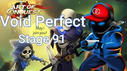 Void 91 Perfect as Human - Art of Conquest - New Player Guide
