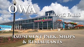 OWA #TropicFalls #AmusementPark #Foley #OrangeBeach #WaterPark #IndoorWaterPark #GulfShores #OBA