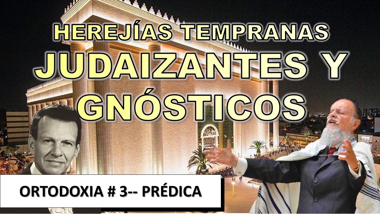 HEREJÍAS TEMPRANAS   #edgarescobar   #biblialibre