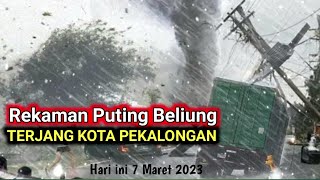 DETIK-DETIK PUTING BELIUNG TERJANG KOTA PEKALONGAN 6 Maret 2023,Rumah,kios ambruk,Puting Beliung