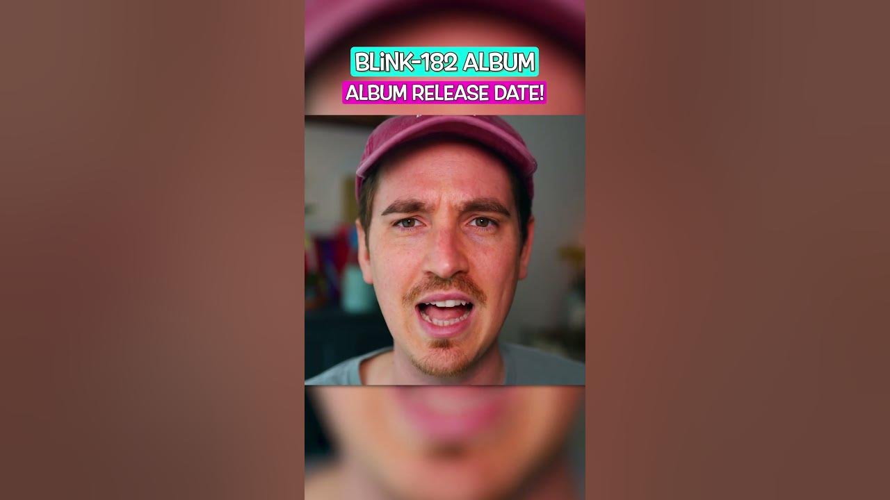 blink182 ALBUM RELEASE DATE! YouTube