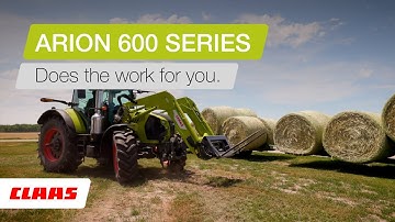 CLAAS ARION 600 Series | Does the work for you.