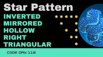 Code 118: Inverted Mirrored Hollow Right Triangular Star Pattern | Star patterns | 365 days of Code
