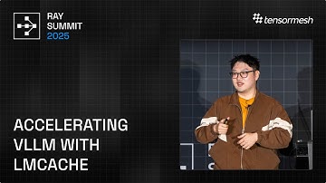 Accelerating vLLM with LMCache | Ray Summit 2025