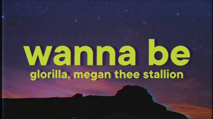 GloRilla - Wanna Be [Lyrics] ft. Megan Thee Stallion