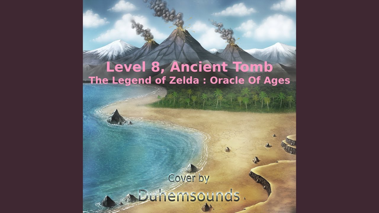Level 8, Ancient Tomb (From "The Legend of Zelda : Oracle Of Ages")