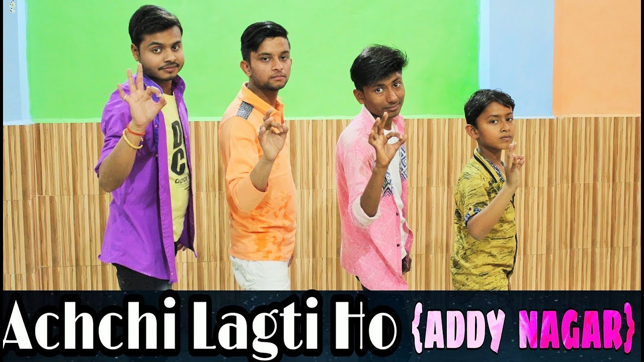 Addy Nagar Achchi Lagti Ho Dance Performance For Boys Powered By